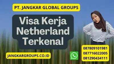 Visa Kerja Netherland Terkenal