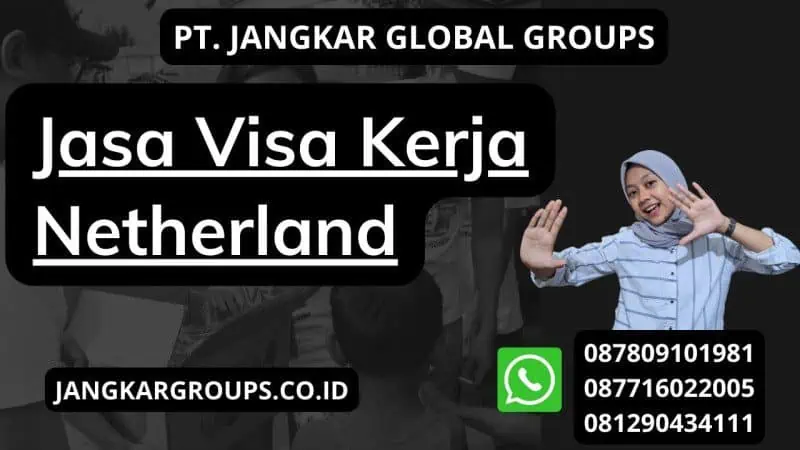 Jasa Visa Kerja Netherland