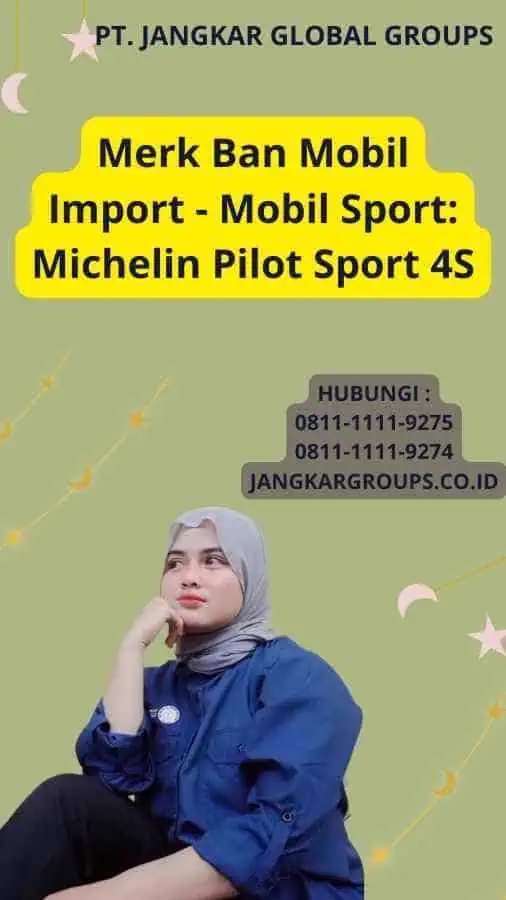 Merk Ban Mobil Import - Mobil Sport: Michelin Pilot Sport 4S