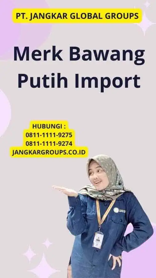 Merk Bawang Putih Import