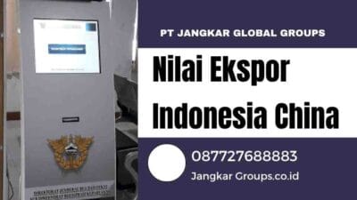 Nilai Ekspor Indonesia China
