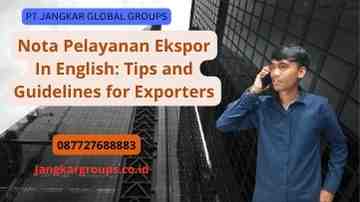Nota Pelayanan Ekspor In English: Tips and Guidelines for Exporters