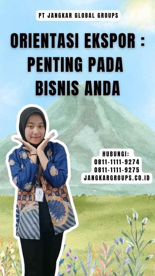 Orientasi Ekspor Penting Pada Bisnis Anda