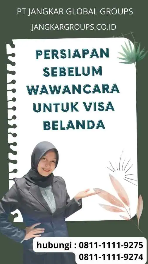 Persiapan Sebelum Wawancara untuk Visa Belanda