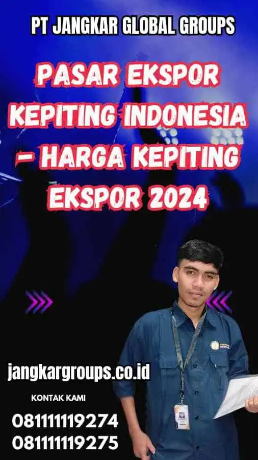 Pasar Ekspor Kepiting Indonesia - Harga Kepiting Ekspor 2024