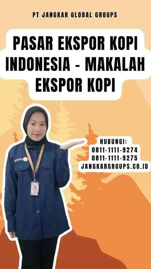 Pasar Ekspor Kopi Indonesia - Makalah Ekspor Kopi