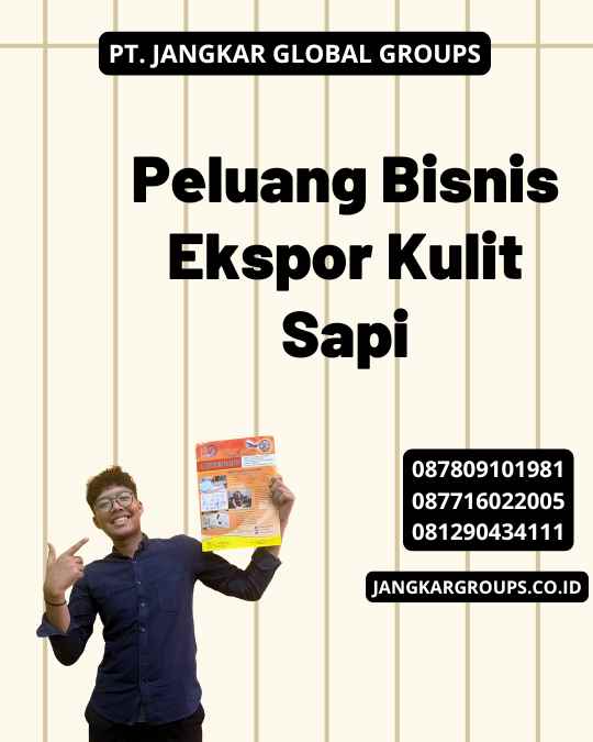 Peluang Bisnis Ekspor Kulit Sapi