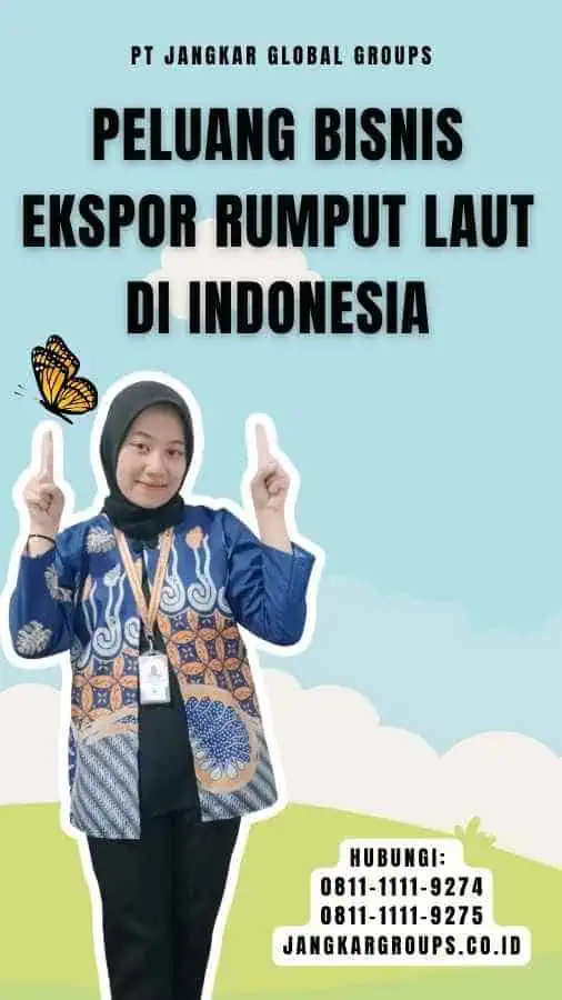 Peluang Bisnis Ekspor Rumput Laut di Indonesia