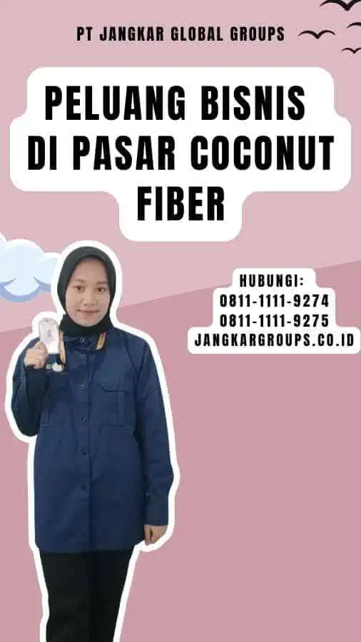 Peluang Bisnis di Pasar Coconut Fiber