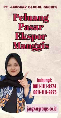 Peluang Pasar Ekspor Manggis