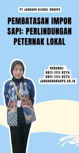 Pembatasan Impor Sapi Perlindungan Peternak Lokal