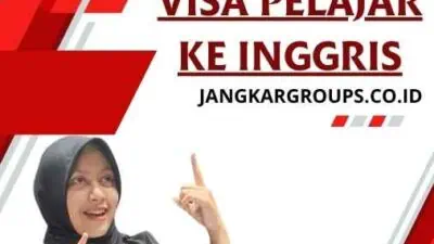 Pembuatan Visa Pelajar ke Inggris