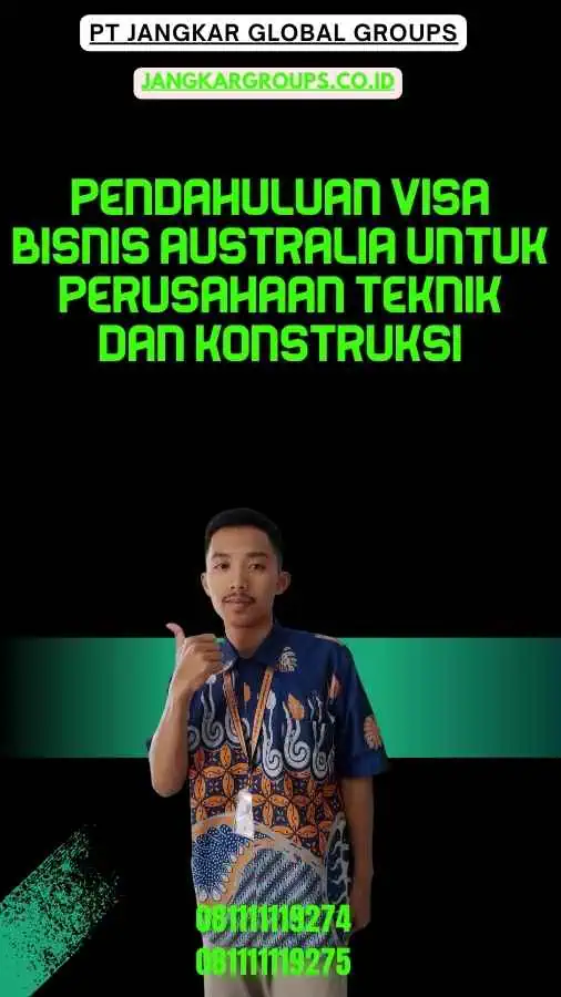 Pendahuluan Visa Bisnis Australia Untuk Perusahaan Teknik Dan Konstruksi