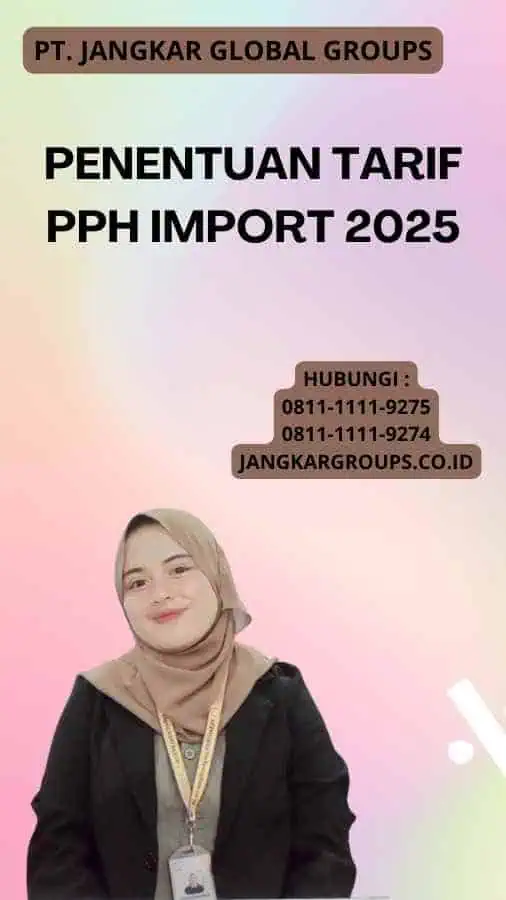 Penentuan Tarif Pph Import 2025