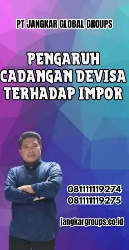 Pengaruh Cadangan Devisa Terhadap Impor