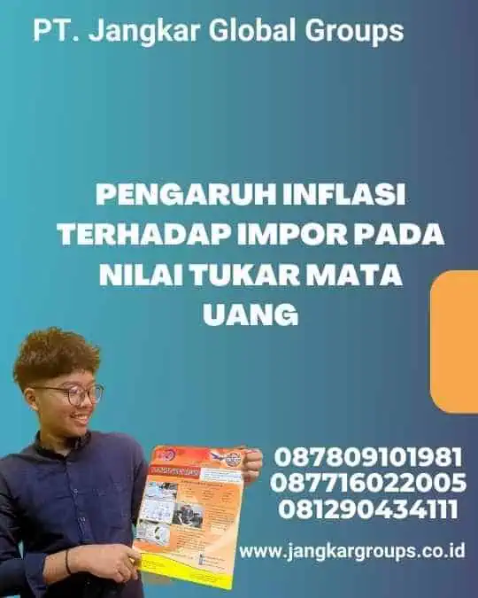 Pengaruh Inflasi Terhadap Impor pada Nilai Tukar Mata Uang