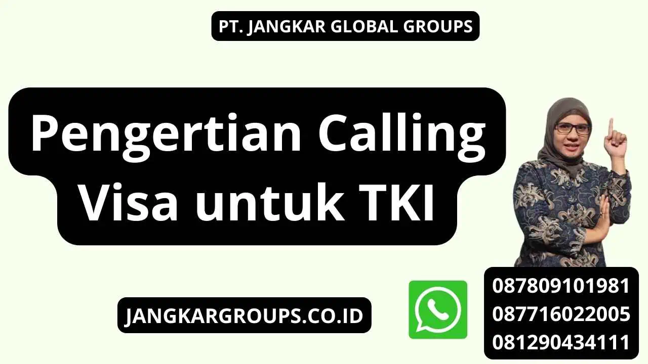 Pengertian Calling Visa untuk TKI