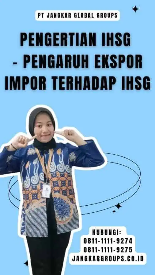 Pengertian IHSG - Pengaruh Ekspor Impor Terhadap IHSG