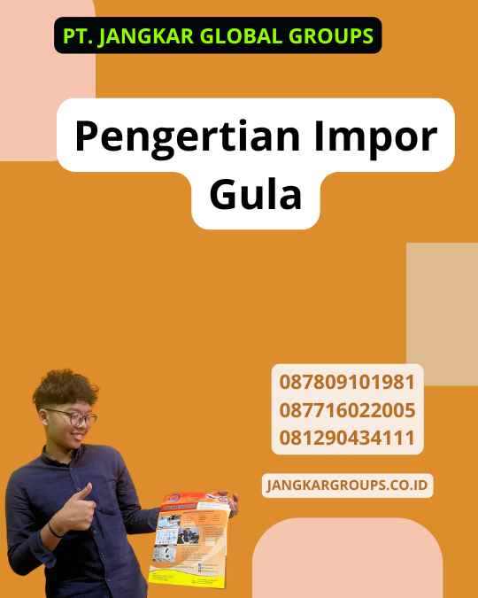 Pengertian Impor Gula