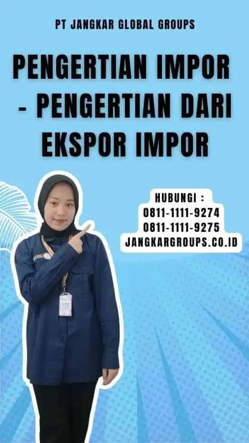 Pengertian Impor - Pengertian Dari Ekspor Impor