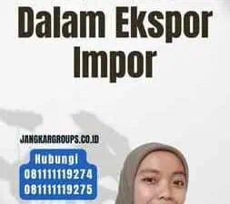 Pengertian Manifest Dalam Ekspor Impor