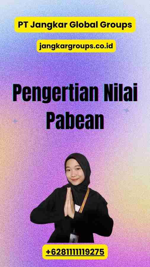 Pengertian Nilai Pabean