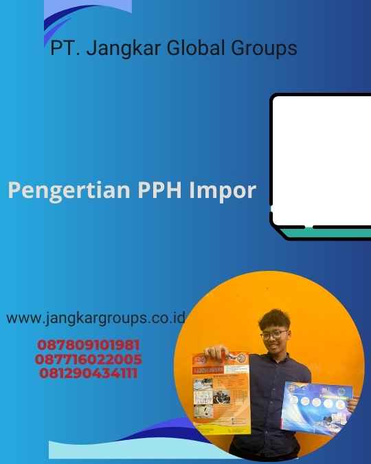 Pengertian PPH Impor