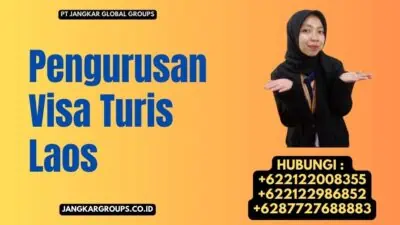 Pengurusan Visa Turis Laos