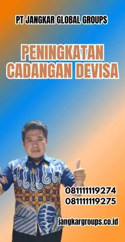 Peningkatan Cadangan Devisa