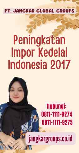 Peningkatan Impor Kedelai Indonesia 2017