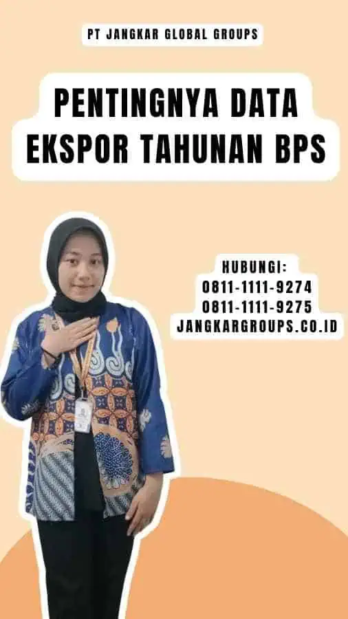 Pentingnya Data Ekspor Tahunan BPS