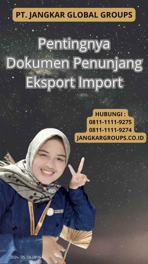 Pentingnya Dokumen Penunjang Eksport Import