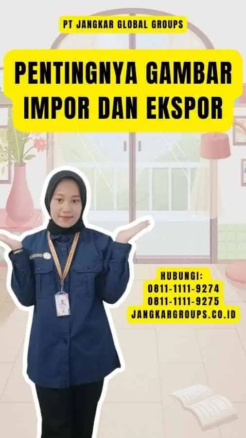 Pentingnya Gambar Impor Dan Ekspor