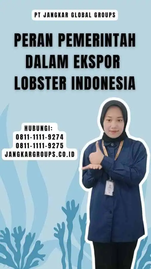 Peran Pemerintah dalam Ekspor Lobster Indonesia