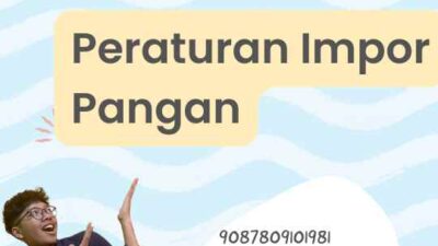 Peraturan Impor Pangan