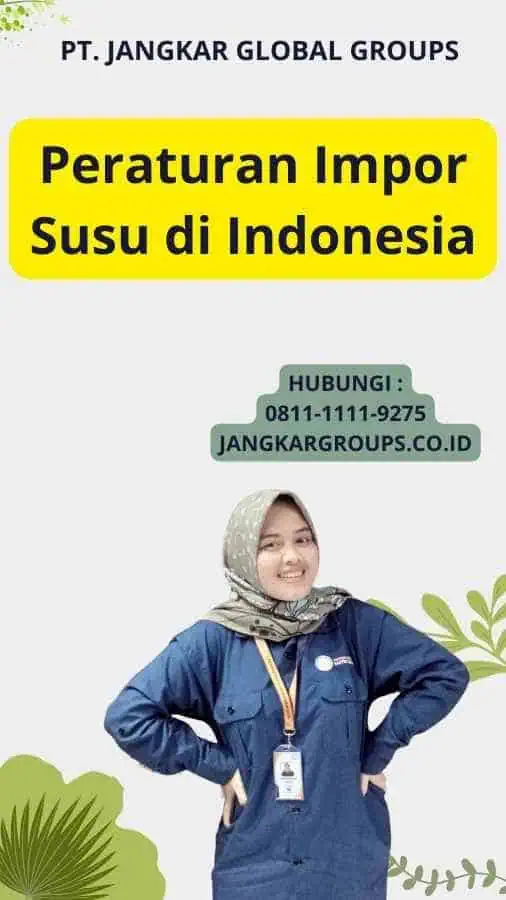 Peraturan Impor Susu di Indonesia