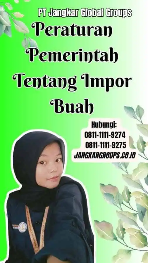 Peraturan Pemerintah Tentang Impor Buah