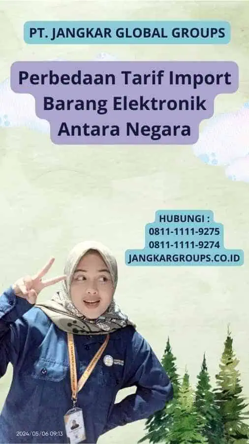 Perbedaan Tarif Import Barang Elektronik Antara Negara