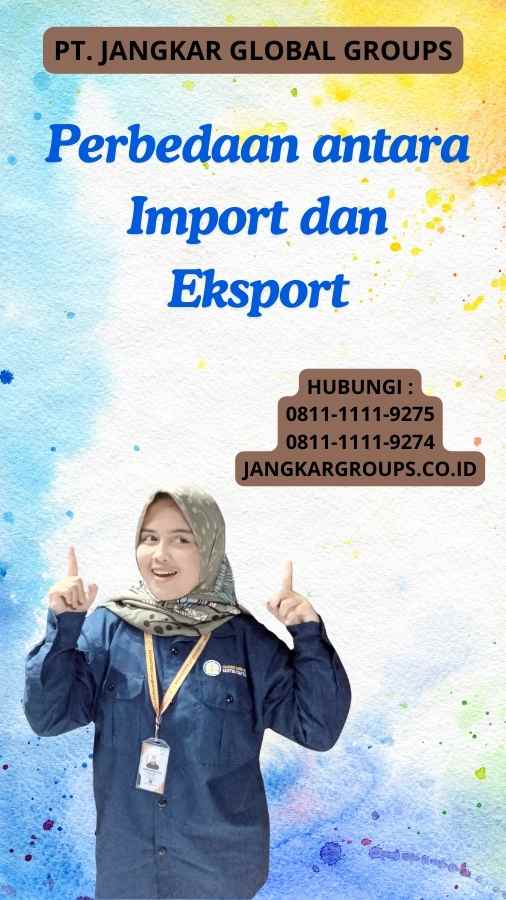 Perbedaan antara Import dan Eksport