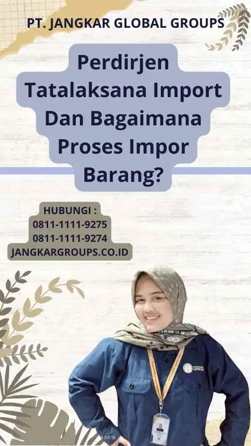 Perdirjen Tatalaksana Import Dan Bagaimana Proses Impor Barang?