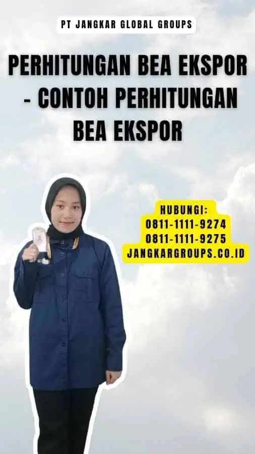 Perhitungan Bea Ekspor - Contoh Perhitungan Bea Ekspor