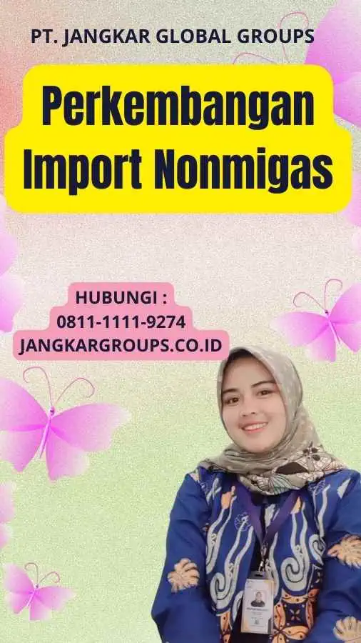 Perkembangan Import Nonmigas