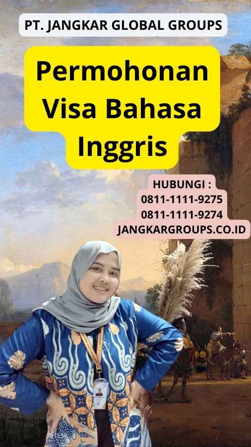 Permohonan Visa Bahasa Inggris