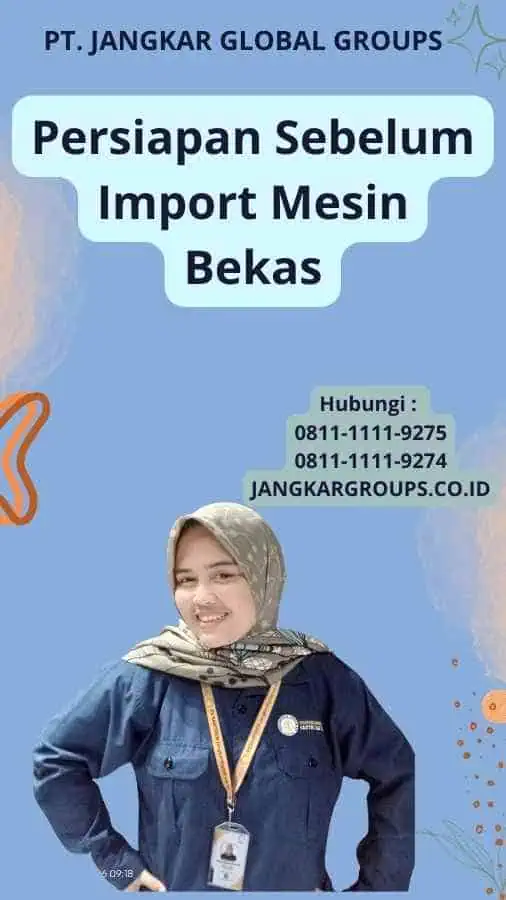 Persiapan Sebelum Import Mesin Bekas