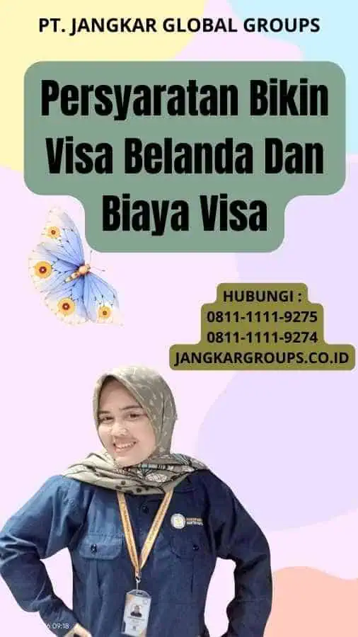 Persyaratan Bikin Visa Belanda Dan Biaya Visa