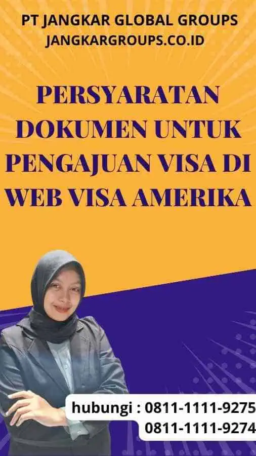 Persyaratan Dokumen untuk Pengajuan Visa di Web Visa Amerika