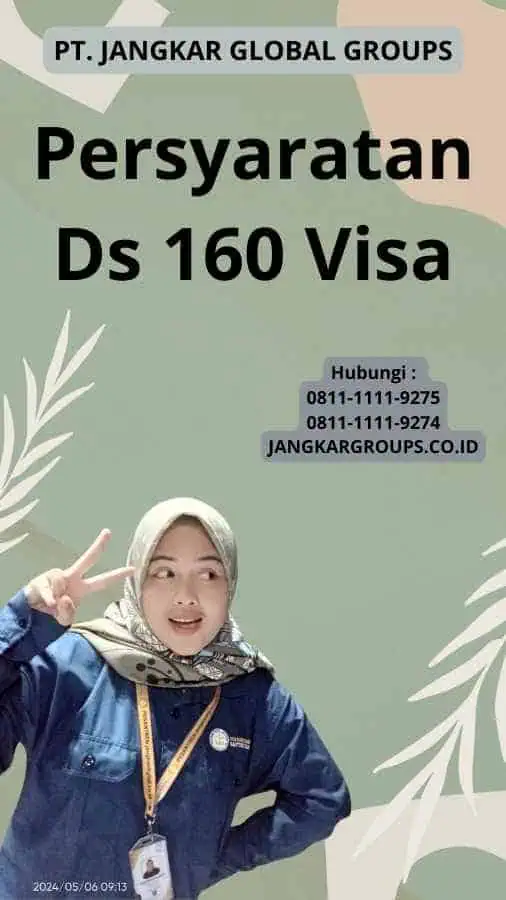 Persyaratan Ds 160 Visa