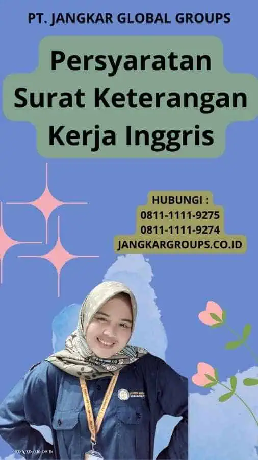 Persyaratan Surat Keterangan Kerja Inggris