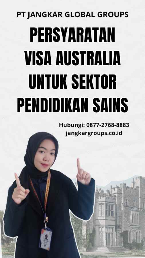 Persyaratan Visa Australia untuk Sektor Pendidikan Sains