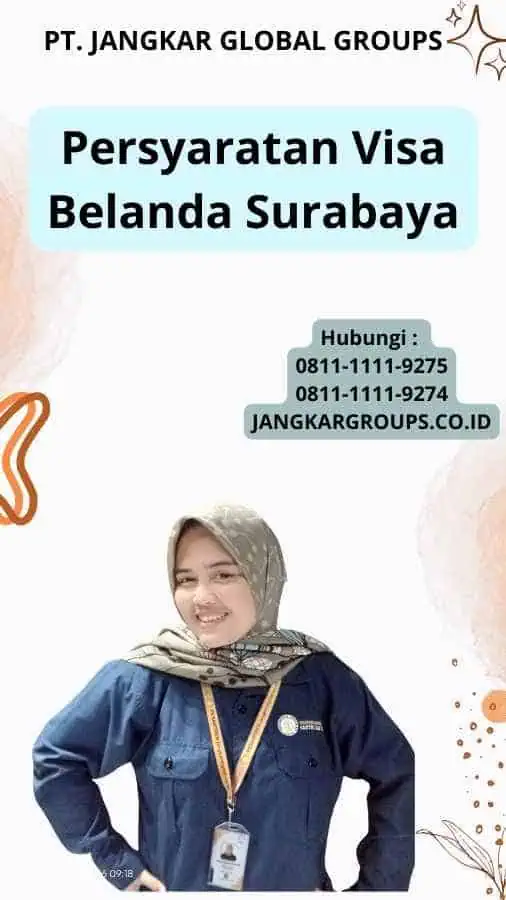 Persyaratan Visa Belanda Surabaya